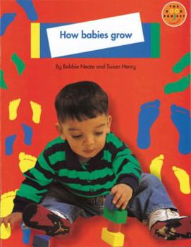 Paperback Longman Book Project: Non-fiction 1 - Pupils' Books: Babies (Topic Theme Book): How Babies Grow (Longman Book Project) Book
