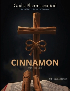 Paperback Cinnamon: The Sacred Spice Book