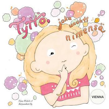 Paperback Tyttö, joka unohti nimensä VIENNA [Finnish] Book