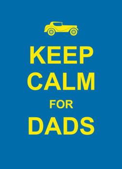 Hardcover Keep Calm for Dads Book