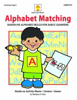 Paperback Alphabet Matching: Hands-on Alphabet Skills for Early Learners Book