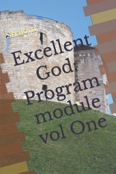 Paperback Excellent God: Program module vol One Book