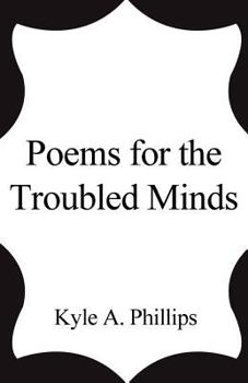Paperback Poems for the Troubled Minds Book