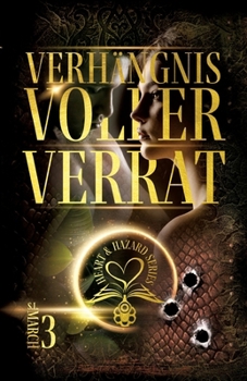 Paperback Heart & Hazard Series - Verhängnisvoller Verrat [German] Book