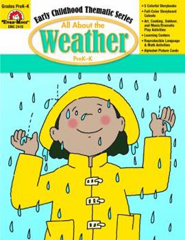 All About the Weather - Book  of the Early Childhood Thematic Series