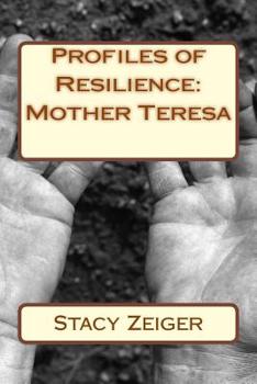 Paperback Profiles of Resilience: Mother Teresa Book