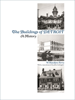 Hardcover The Buildings of Detroit: A History Book