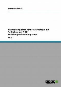 Paperback Entwicklung einer Hochschulstrategie zur Teilnahme am 7. EU Forschungsrahmenprogramm [German] Book