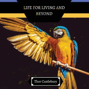 Paperback Life for Living and Beyond Book
