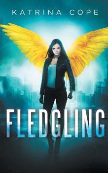 Fledgling - Book #1 of the Afterlife