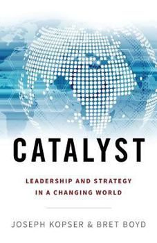 Paperback Catalyst: Leadership and Strategy in a Changing World Book