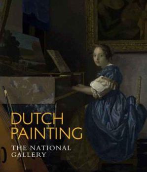 Paperback Dutch Painting: The National Gallery Book