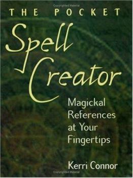 Paperback The Pocket Spell Creator: Magickal References at Your Fingertips Book