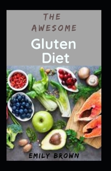 Paperback The Awesome Gluten Diet Book