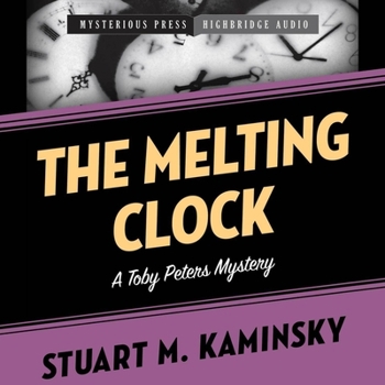 The Melting Clock - Book #16 of the Toby Peters