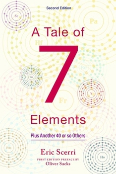 A Tale of Seven Elements: Plus Another 40 or So Others