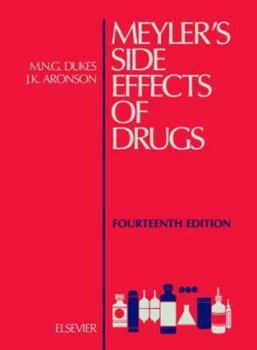 Hardcover Meyler's Side Effects of Drugs: Fourteenth Edition (Volume 14) (Meyler's Side Effects of Drugs, Volume 14) Book