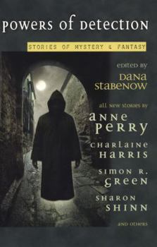 Powers of Detection: Stories of Mystery & Fantasy - Book  of the Sookie Stackhouse