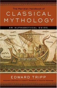 Paperback The Meridian Handbook of Classical Mythology Book