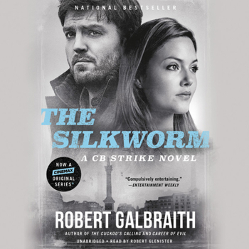 Robert Galbraith: The Silkworm [Audio CD]