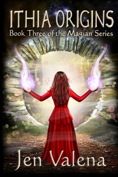 Paperback Ithia Origins: Book Three of the Magian Series Book