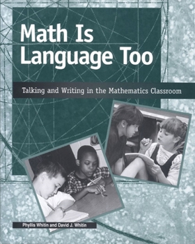Paperback Math Is Language Too: Talking and Writing in the Mathematics Classroom Book