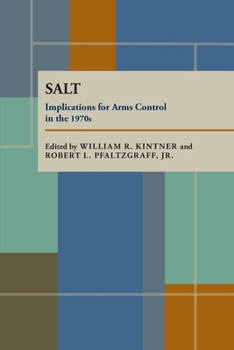 Paperback Salt: Implications for Arms Control in the 1970s Book