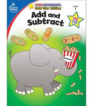Paperback Add and Subtract, Grade 1: Gold Star Edition Book