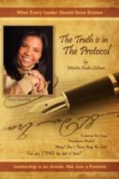 Paperback The Truth Is In The Protocol Book