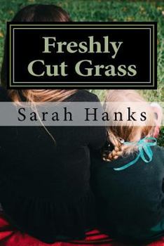 Paperback Freshly Cut Grass Book