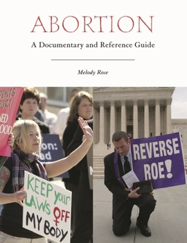 Hardcover Abortion: A Documentary and Reference Guide Book