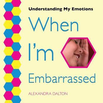 Paperback When I'm Embarrassed Book