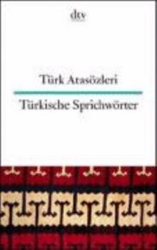 Paperback Türkische Sprichwörter. Türkisch / Deutsch. [German] Book