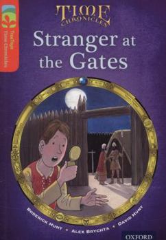 Paperback Oxford Reading Tree Treetops Time Chronicles: Level 13: Stranger at the Gates Book