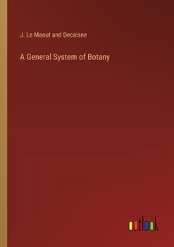 Paperback A General System of Botany Book