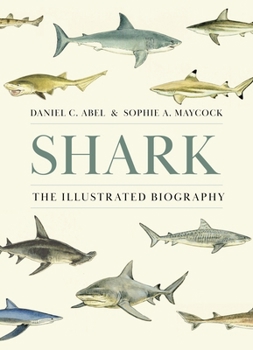 Hardcover Shark: The Illustrated Biography Book