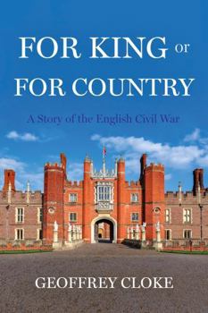 Paperback For King or For Country: A story of the English Civil War Book