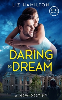 Paperback Daring to Dream: A New Destiny Book