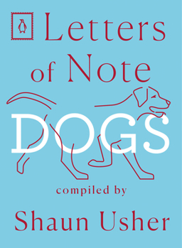 Paperback Letters of Note: Dogs Book