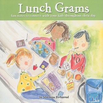 Paperback Lunch Grams: Fun Notes to Connect With Your Kids Throughout Their Day Book