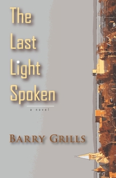 Paperback The Last Light Spoken Book