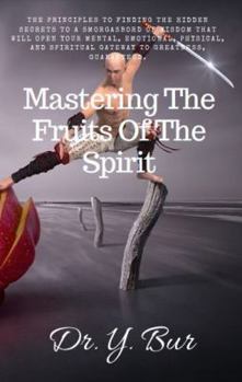 Paperback Mastering the Fruits of the Spirit Book
