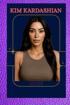 Paperback Kim Kardashian: Biography of Kim Kardashian Book
