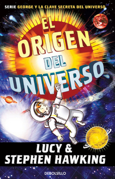 Paperback El Origen del Universo / George and the Big Bang [Spanish] Book