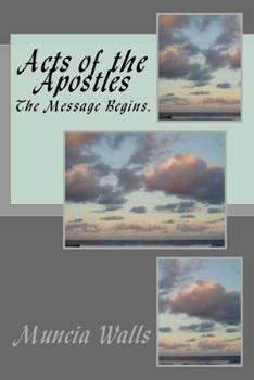 Paperback Acts of the Apostles: The Message Begins. Book