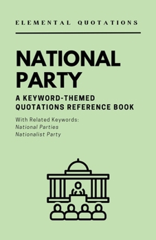 Paperback Elemental Quotations: National Party Book