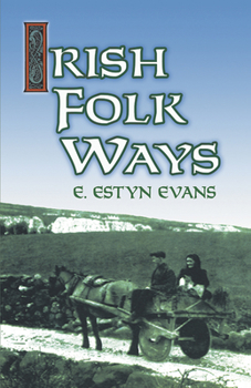 Paperback Irish Folk Ways Book