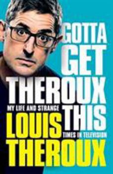 Paperback Gotta Get Theroux This EXPORT Book