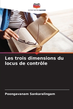 Paperback Les trois dimensions du locus de contrôle [French] Book