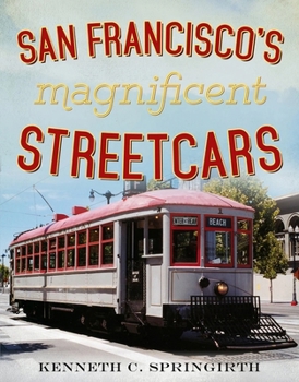 Paperback San Francisco's Magnificent Streetcars Book